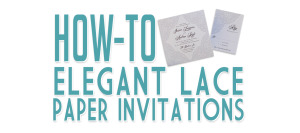 Simple elegant lace wedding invitation project from Download & Print