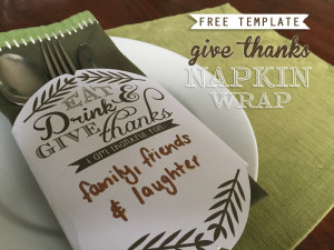 Free Give Thanks Napkin Wrap Printable | Download & Print